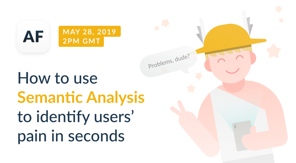How to identify users’ pain at a glance [Recording]