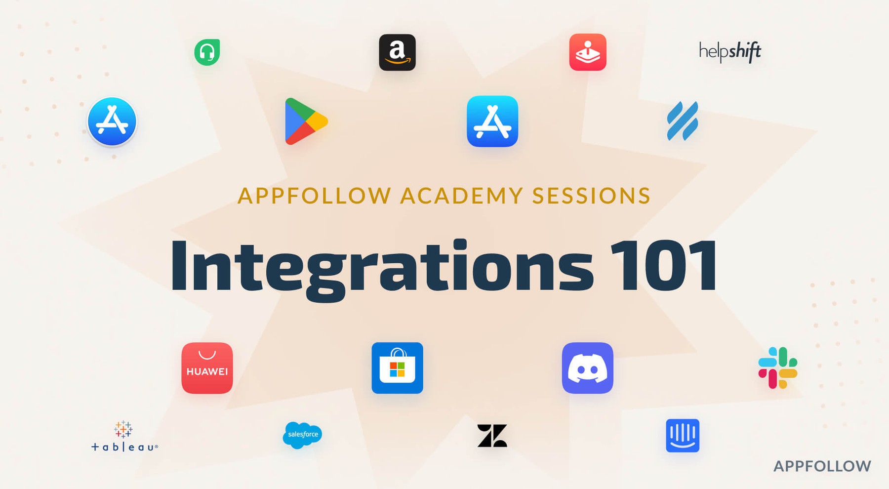 AppFollow Academy Sessions: Integrations 101