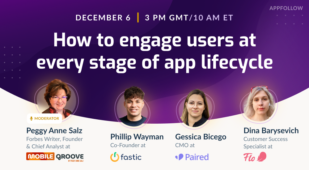 How to engage users at every stage of app lifecycle