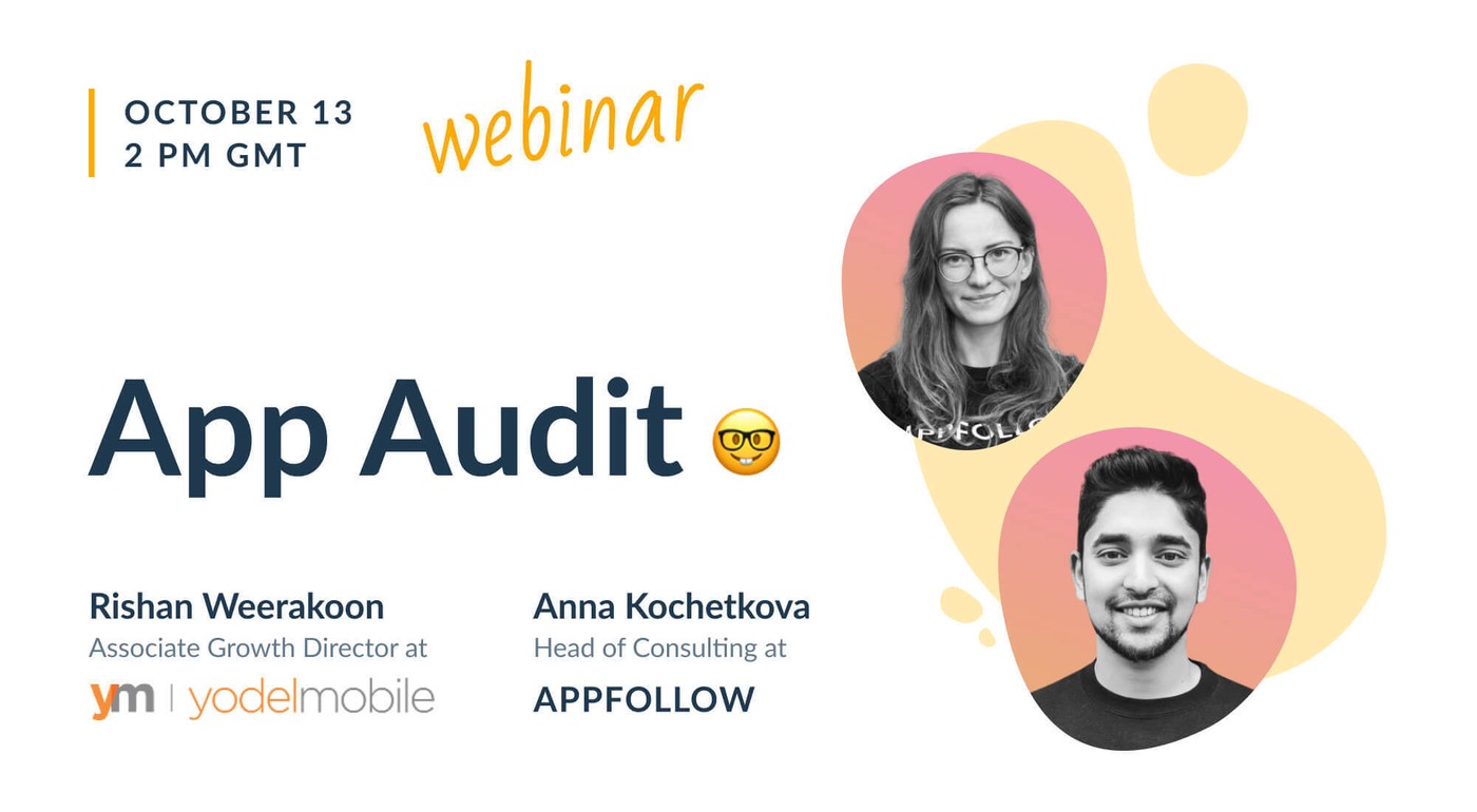 App Audit with AppFollow & Yodel Agency [Recording]