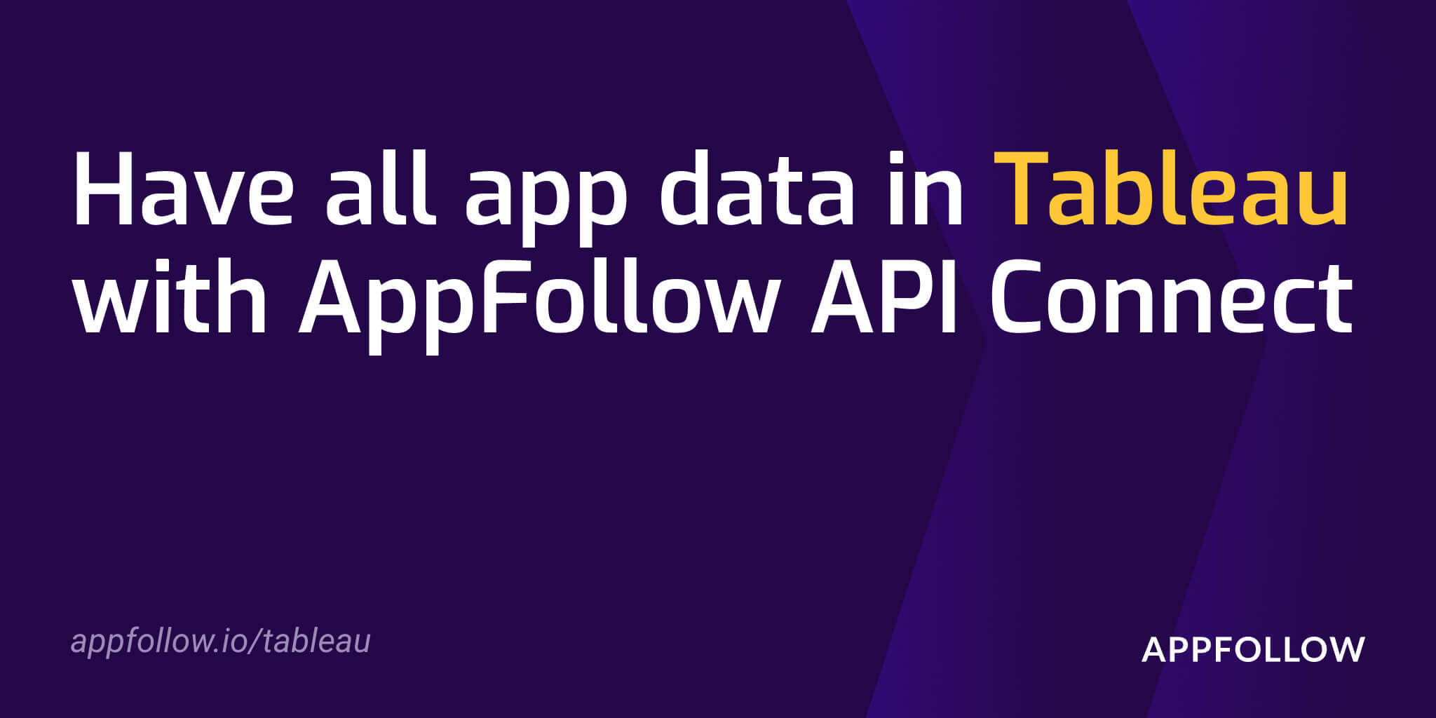 Have All App Data In Tableau With Appfollow Api Connect Appfollow Jp