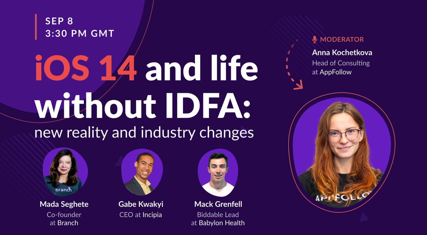 iOS 14 and life without IDFA: new reality and industry changes [Recording]